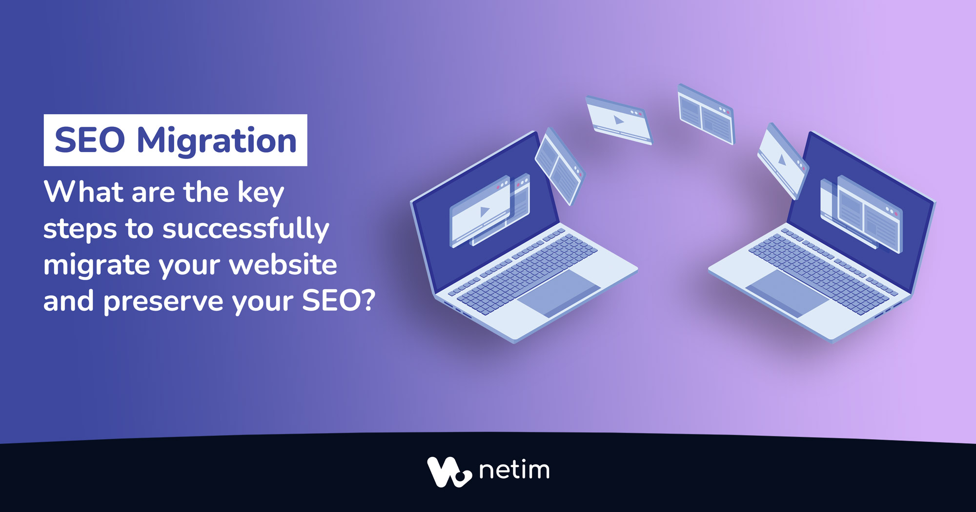 SEO Migration: Changing your domain name with no impact on your SEO
