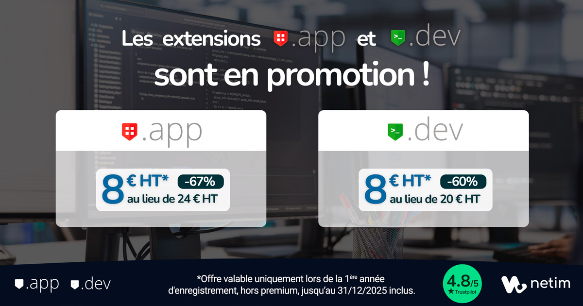 Promotion Black Friday Netim Extension .APP et .DEV