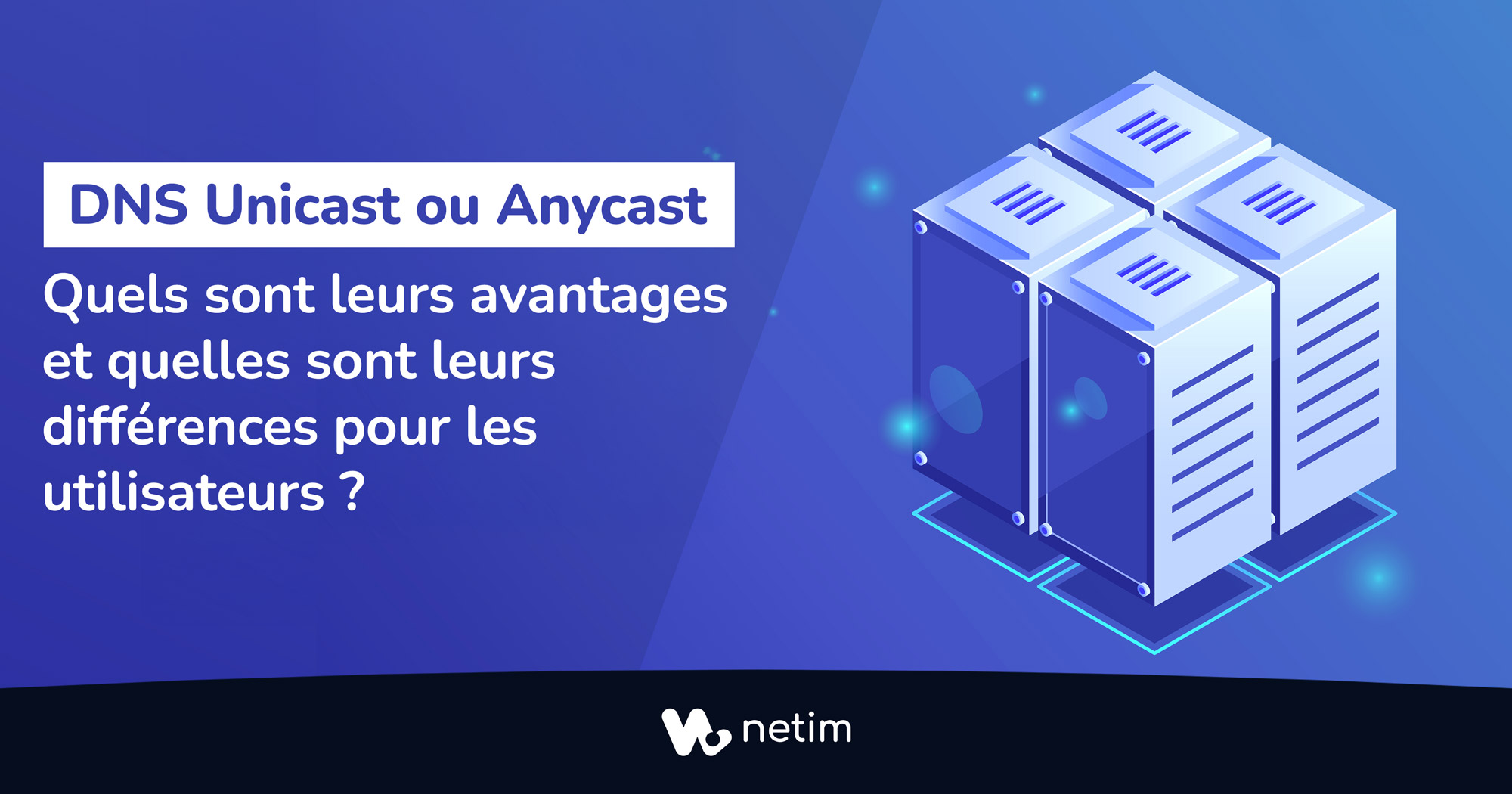 DNS Anycast ou Unicast