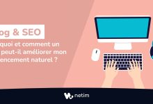 Blog & SEO : Pourquoi et comment un blog peut-il améliorer mon référencement naturel ?