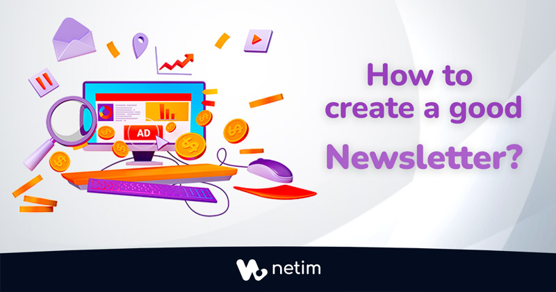 How to create a good newsletter?