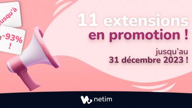 11 extensions en promotion jusqu'au 31 décembre 2023 !
