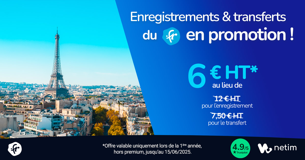Enregistrement et transfert du .FR pour 6€ HT