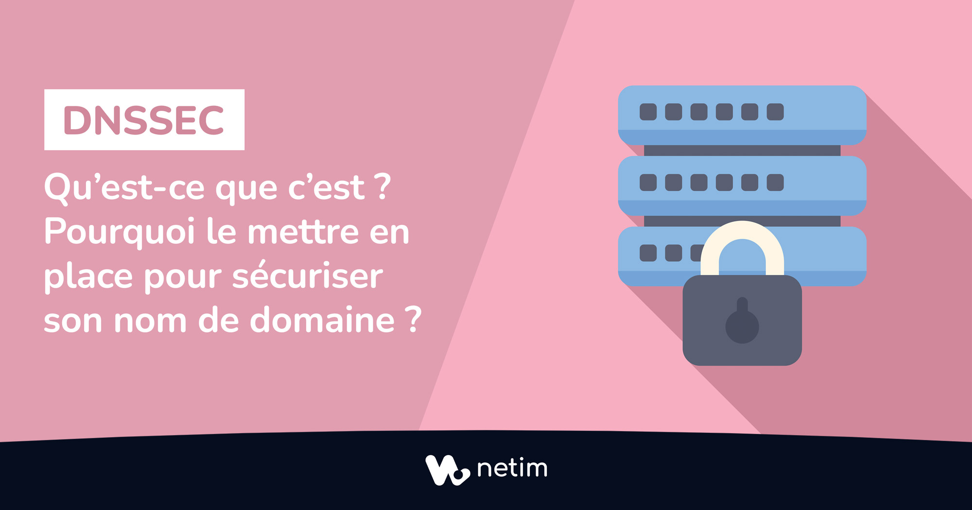 Qu'est-ce que le DNSSEC ?