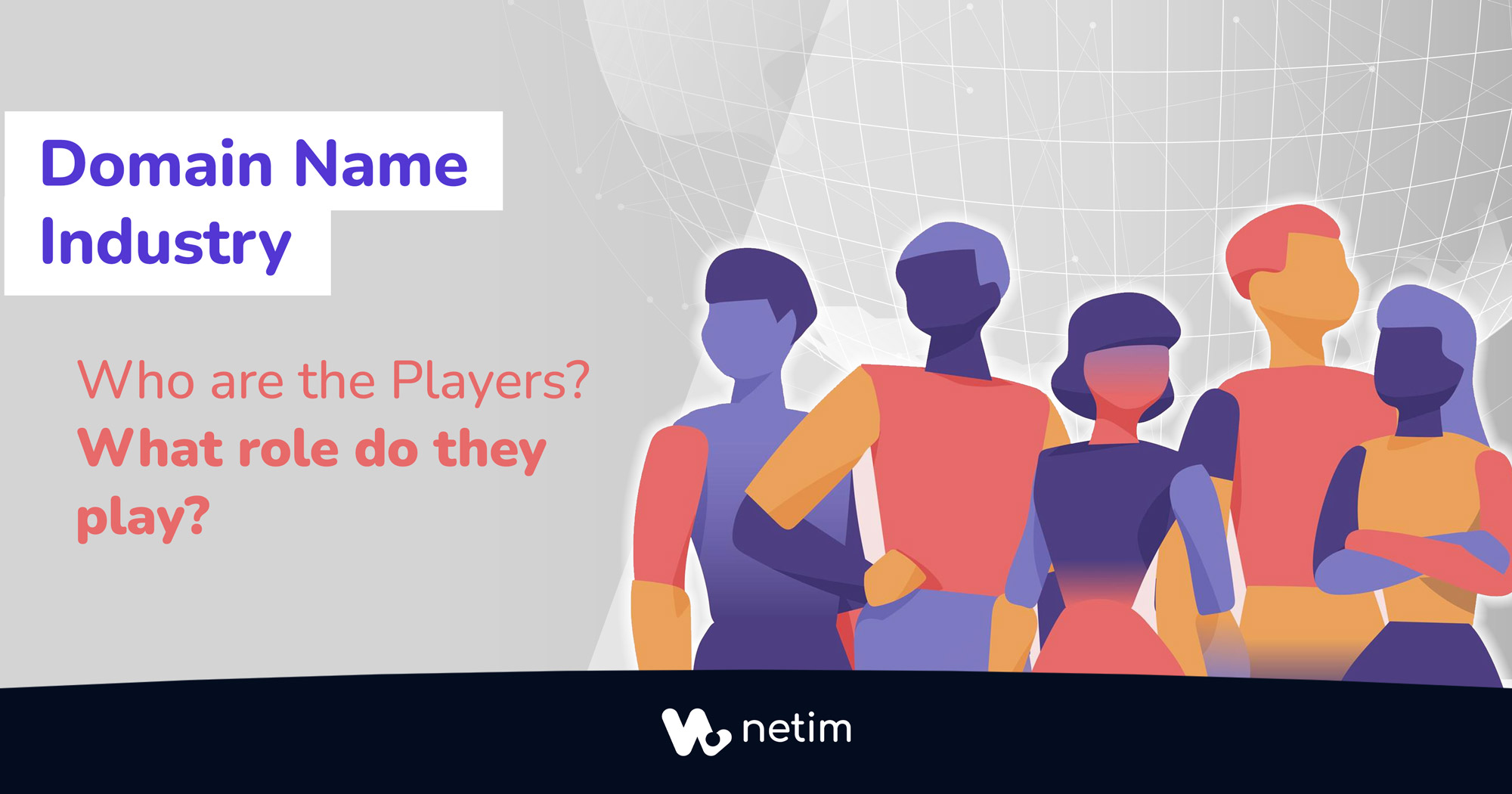 Discover the players of domain names industry