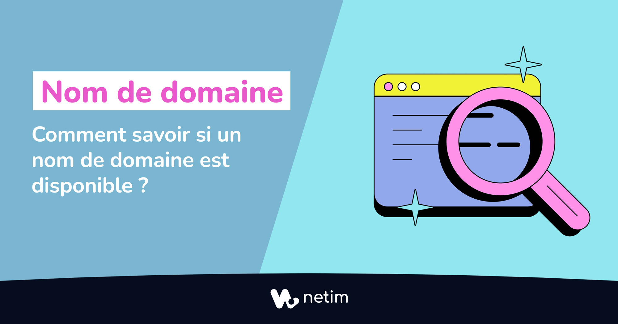 Comment savoir si un nom de domaine est disponible