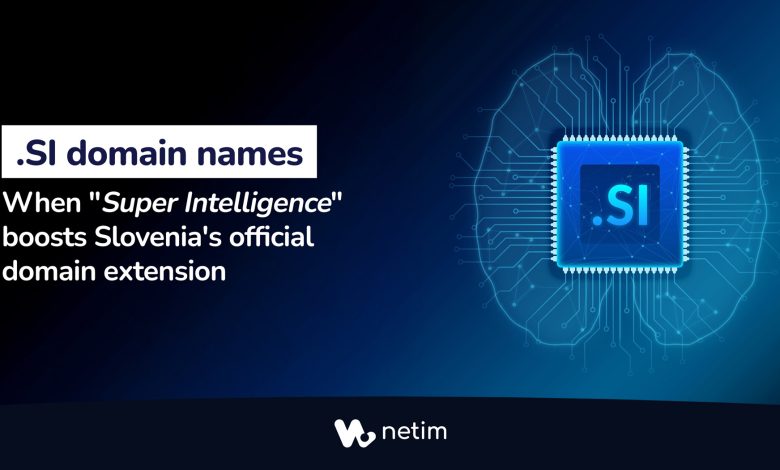 .si domain names: when Super Intelligence boosts Slovenia's official domain extension